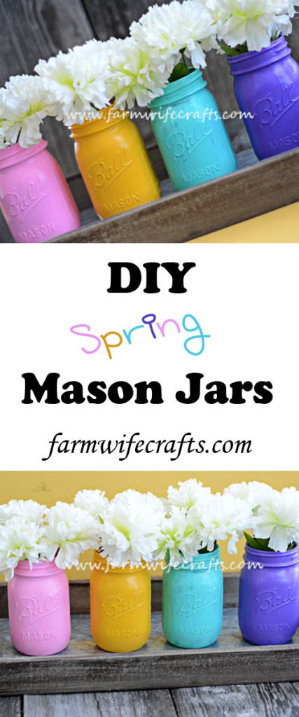 DIY Spring Mason Jars - The Farmwife Crafts